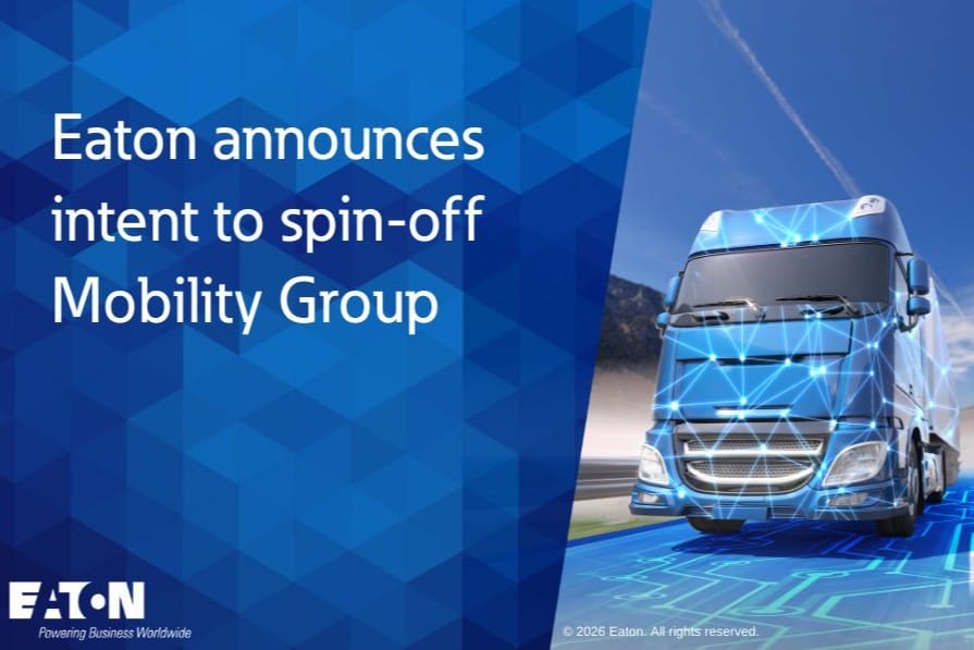 Eaton to Spin Off Mobility Group as Independent Company by Early 2027 Eaton to Spin Off Mobility Group as Independent Company by Early 2027