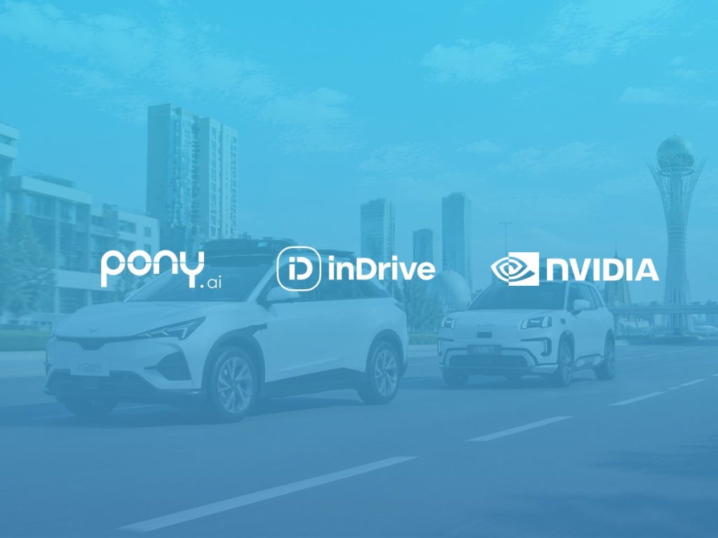 inDrive, Pony.ai and NVIDIA Plan Robotaxi Launch in Kazakhstan